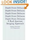 Depth from Defocus: A Real Aperture Imaging Approach