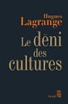 Le D�ni des cultures