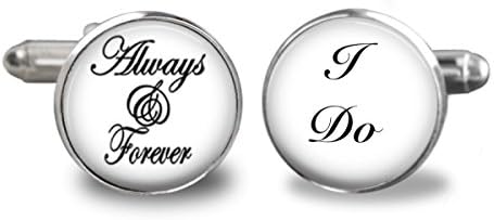 Groom Cufflinks - Aways &amp; Forever Cufflinks - I Do -Grooms Gift - Forever Silver Cufflinks for Men