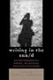 Writing in the San/d: Autoethnography among Indigenous Southern Africans (Crossroads in Qualitative Inquiry)