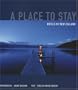 A Place to Stay: Hotels of New Zealand