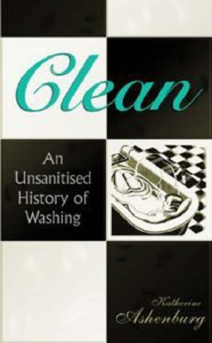 Buy Clean: An Unsanitised History of Washing online at Discounted New and Used prices. Delivered to your door with Off-The-Bookshelf.