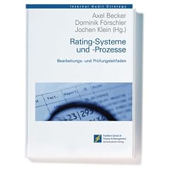 Rating-Systeme und -Prozesse: Bearbeitungs- und Pr�fungsleitfaden