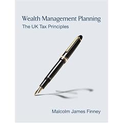 Wealth Management Planning: The UK Tax Principles