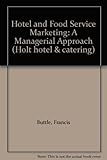 Hotel and food service marketing : a managerial approach