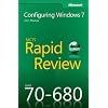 MCTS 70-680 Rapid Review: Configuring Windows 7