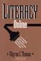 Literacy Online: The Promise (Pittsburgh Series in Composition, Literacy and Culture)