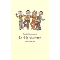 Le club des crottes