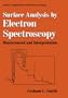 Surface Analysis by Electron Spectroscopy: Measurement and Interpretation (Updates in Applied Physics and Electrical Technology)