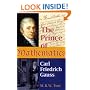 The Prince of Mathematics: Carl Friedrich Gauss
