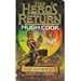 The Heroes Return