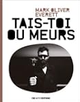 TAIS-TOI OU MEURS