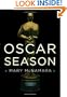Oscar Season: A Novel