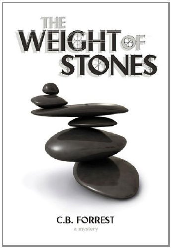 The Weight of Stones: A Charlie McKelvey Mystery