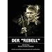 Der Rebell