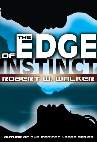 The EDGE of INSTINCT (Instinct Series Book 12)