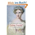 Liebste Fenchel!: Das Leben der Fanny Hensel-Mendelssohn in Et�den und Intermezzi