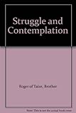 Struggle and contemplation : journal 1970-2
