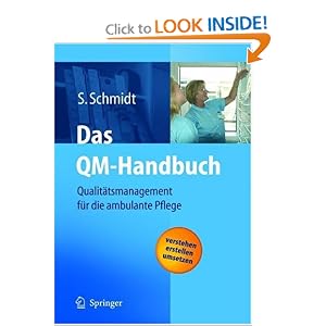 Das QM-Handbuch: Qualit�tsmanagement f�r die ambulante Pflege (German Edition)