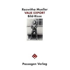 Valie Export. Bild-Risse