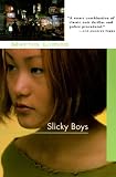 Slicky Boys: George Sueño and Ernie Bascom Series, Book 2