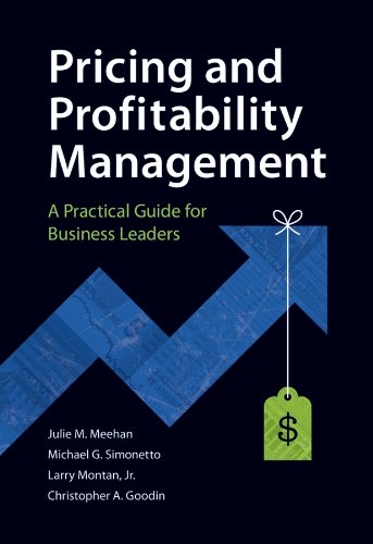 Pricing and Profitability Management: A Practical Guide for Business Leaders