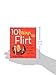 101 Ways to Flirt: How to Get More Dates and Meet Your Mate