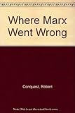 Where Marx went wrong