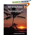 Still Giving Kisses: A Guide to Helping and Enjoying the... by  OTR/L, Barbara A. Smith M.S.