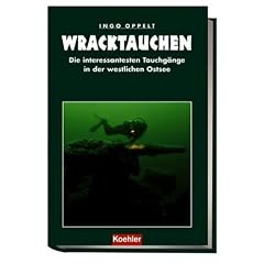 Wracktauchen. Die interessantesten Tauchg�nge in der westlichen Ostsee