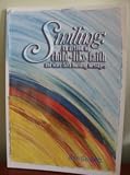 Smiling: An Action of Childlike Faith and Other Faith Building Messages By Don Gossett