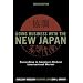 Doing Business with the New Japan: Succeeding in America's Richest International Market