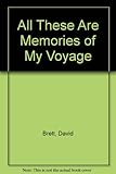 All these are memories of my voyage