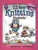 Peg Blanchette & Terri Thibault - 12 Easy Knitting Projects Book