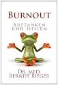 Burnout. Auftanken und Heilen