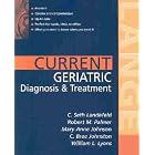 Current Geriatric Diagnosis and Treatment by  C. Seth 