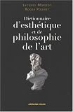 Dictionnaire d esthétique et de philosophie de l art