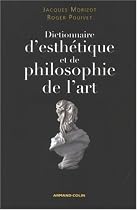 Dictionnaire d'esthétique et de philosophie de l'art