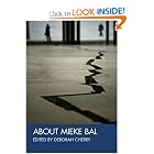 About Mieke Bal (Art History Special Issues) by Deborah Cherry