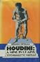 Houdini: A mind in chains : a psychoanalytic portrait
