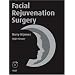 Facial Rejuvenation Surgery with DVD