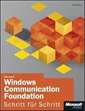 book cover Microsoft Windows Communication Foundation - Schritt für Schritt - John Sharp