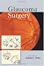 Glaucoma Surgery (Book & DVD)
