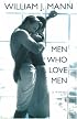 Men Who Love Men