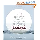 The 10 Best-Ever Anxiety Management Techniques Workbook