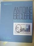 Antoine B�cl�re 1856-1939. Pionnier e...