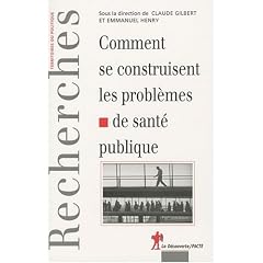 Comment se construisent les probl�mes de sant� publique