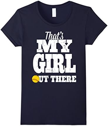 Women's Funny Softball Shirt: That's My Girl Out There T-shirt Medium Navy