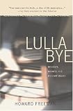 Lullabye: Memories, Madness, and Midnight Snacks