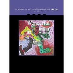 The Wonderful And Frightening World Of The Fall